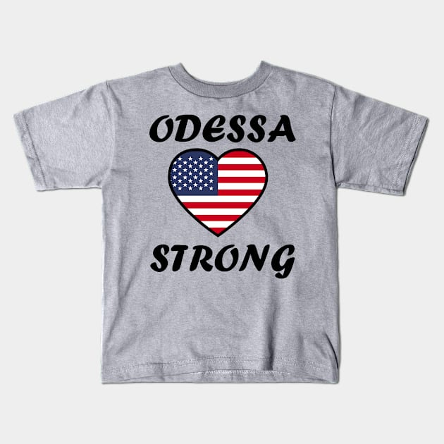 ODESSA STRONG - 100% PROCEEDS TO VICTIMS Kids T-Shirt by OfficialTeeDreams